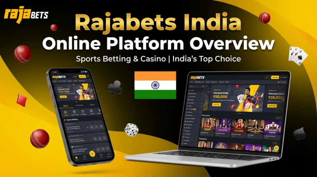 Rajabets India sportsbook and casino platform features overview